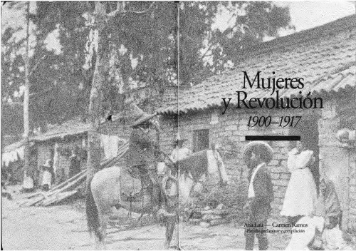 Mujeres y revolución, 1900-1917