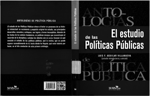 El estudio de las politicas publicas/ The Study of Public Policies (Antologias De Politica Publica) (Spanish Edition)