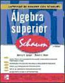 Algebra superior (Serie Schaum's)