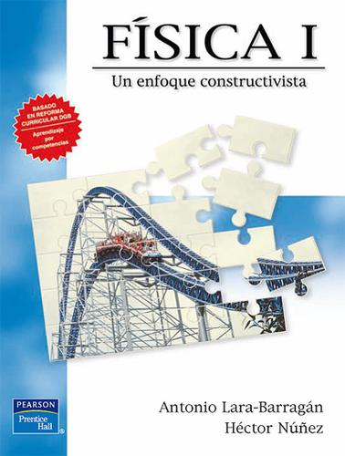 Física, I : un enfoque constructivista