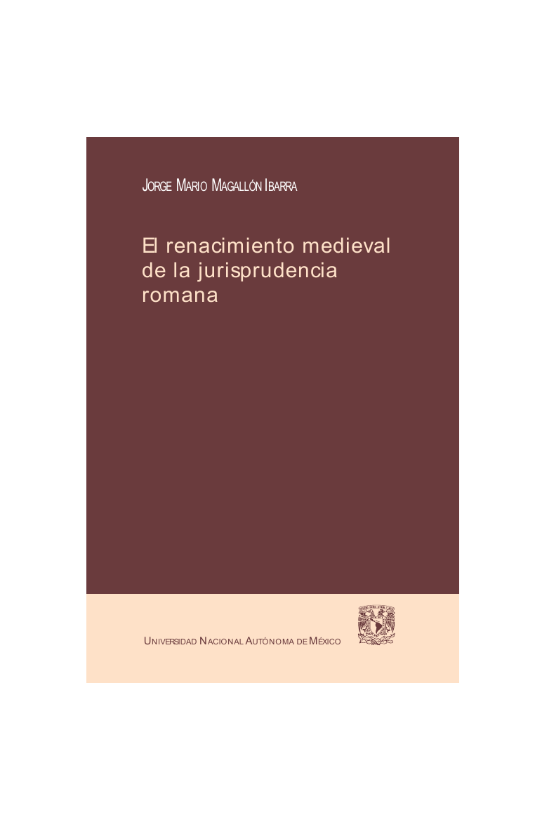 El renacimiento medieval de la jurisprudencia romana.