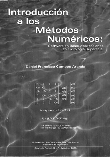 Intoducción a los métodos numéricos : software en Basic y aplicaciones en hidrología superficial