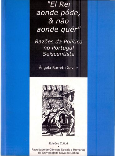 El rei aonde póde, &amp; não aonde quer 