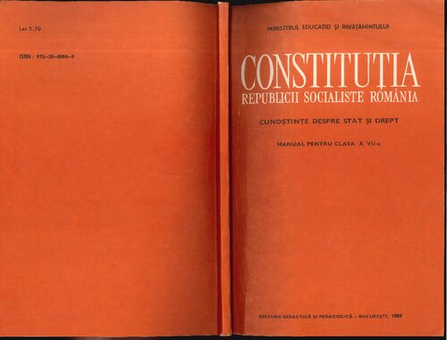 Constituția Republicii Socialiste România. Cunoștințe despre stat și drept. Manual pentru clasa a VII-a