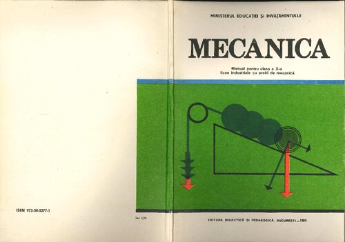 Mecanica. Manual pentru clasa a X-a licee industriale cu profil de mecanică