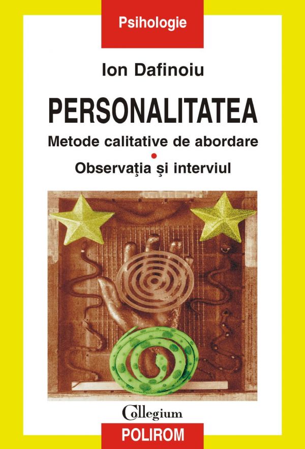 Personalitatea. Metode calitative de abordare