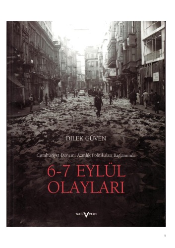 Cumhuriyet önemi azınlık politikaları ve stratejiler bağlamında 6-7 Eylül olayları