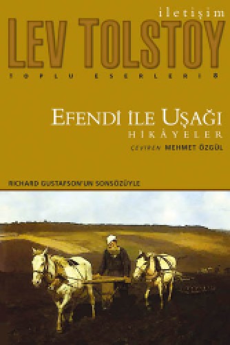 Efendi ile uşak / Tolstoy ; Türkçesi: Hamit Kaplan