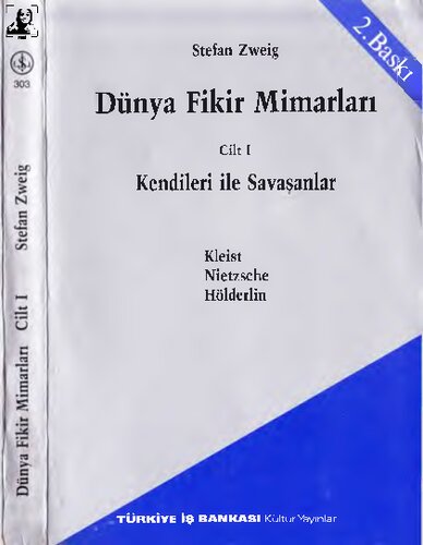 Kendileri ile Savaşanlar : Kleist, Nietzsche, Hölderlin