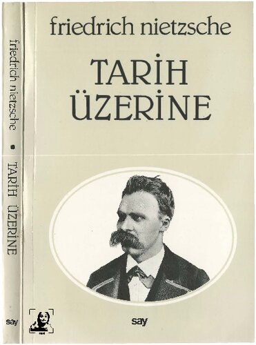 Tarihin Yaşam İçin Yararı ve Yararsızlığı Üzerine