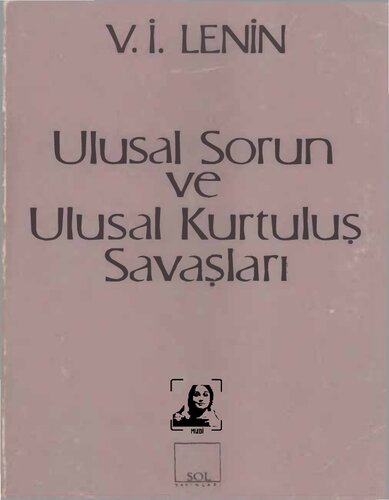 Ulusal Sorun ve Ulusal Kurtuluş Savaşları