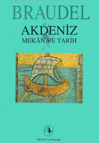 Akdeniz Mekan ve Tarih