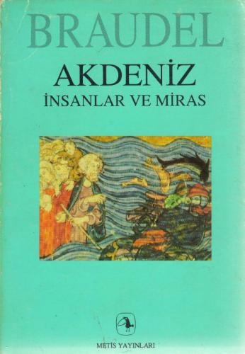 Akdeniz, İnsanlar ve Miras