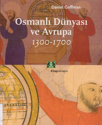 Osmanlı dünyası ve Avrupa 1300-1700