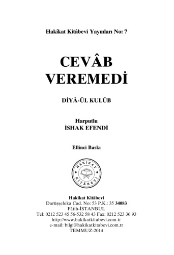 Cevâb veremedi = Diyâ-ül kulûb