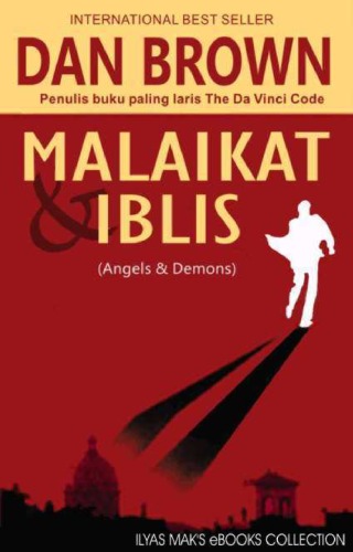 Angels &amp; Demons - Malaikat &amp; Iblis