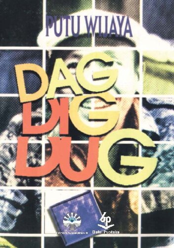 Dag-Dig-Dug (Sandiwara Tiga Babak)