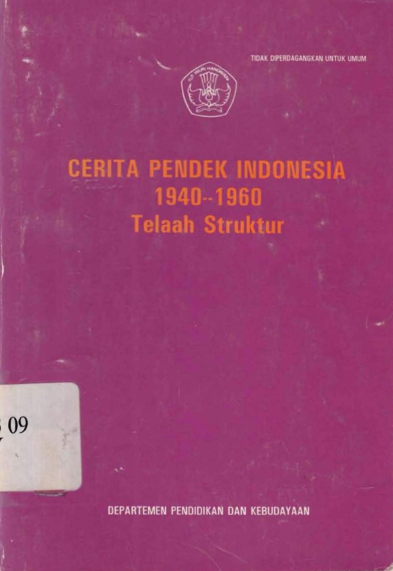 Cerita pendek Indonesia, 1940-1960 : telaah struktur