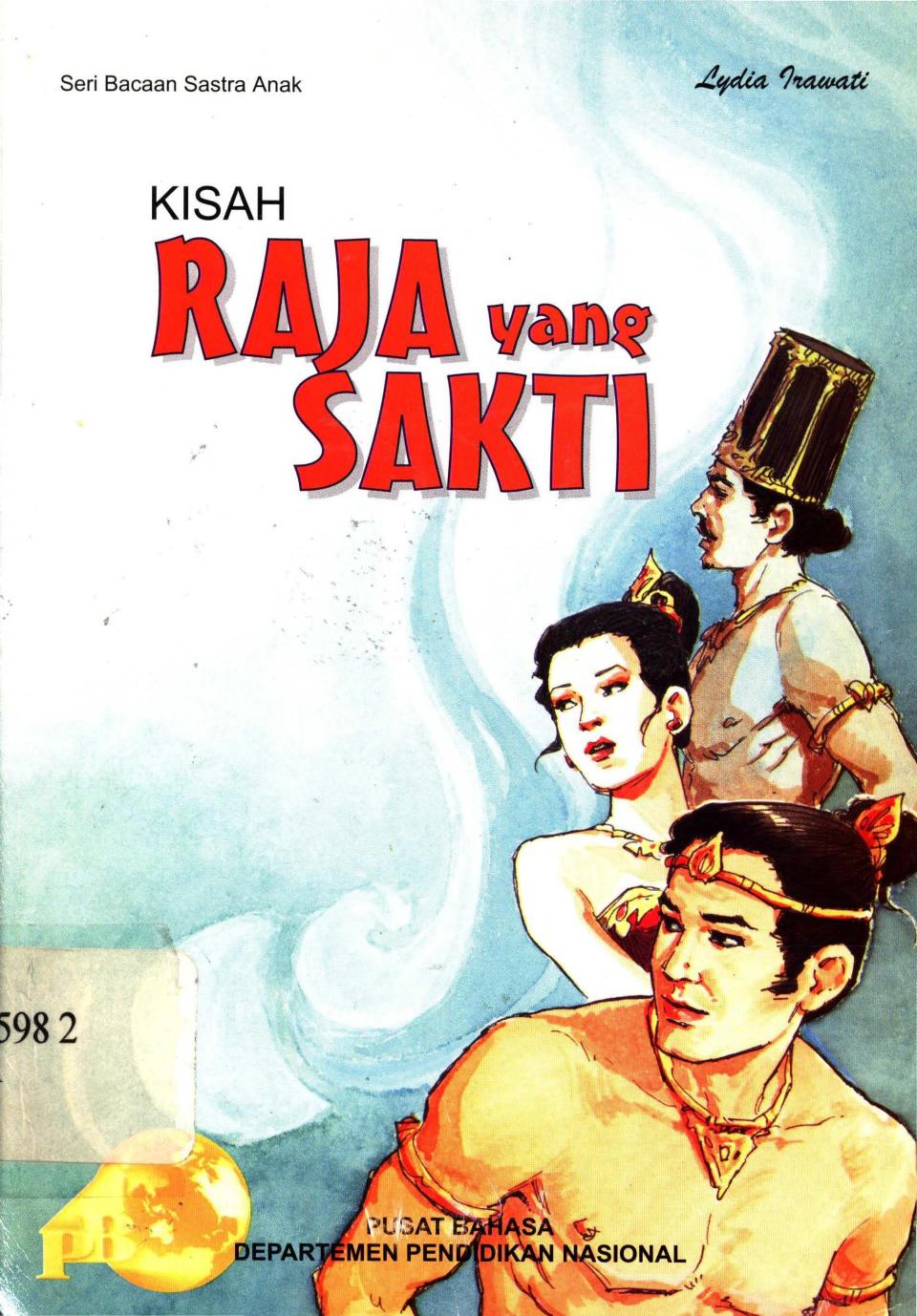 Kisah raja yang sakti