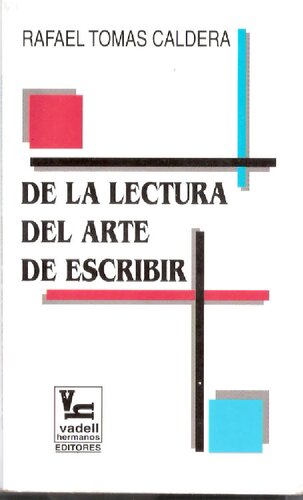 De la lectura ; Del arte de escribir