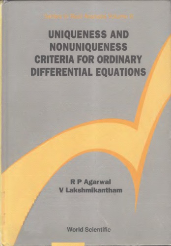 Uniqueness and Nonuniqueness Criteria Fo