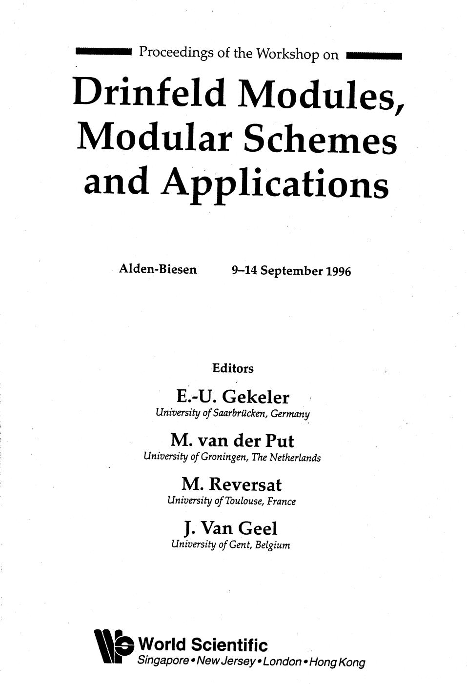 Proceedings of the Workshop on Drinfeld Modules, Modular Schemes and Applications