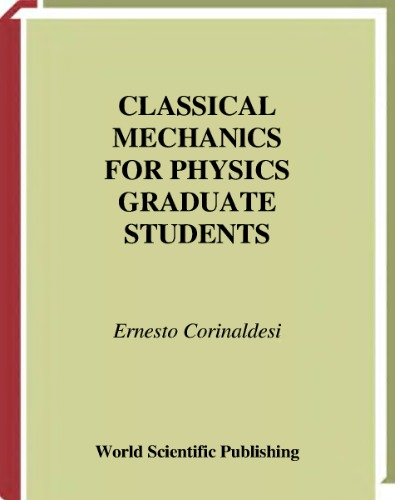 Classical Mechanics for Physics Graduate