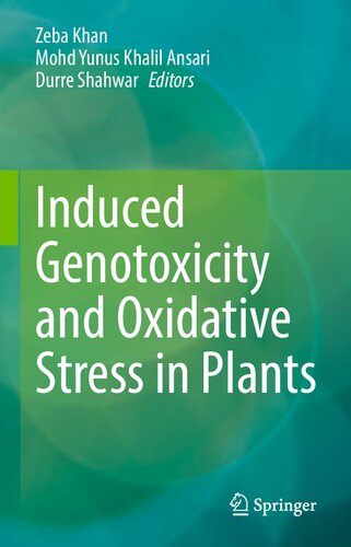 INDUCED GENOTOXICITY AND OXIDATIVE STRESS IN PLANTS.