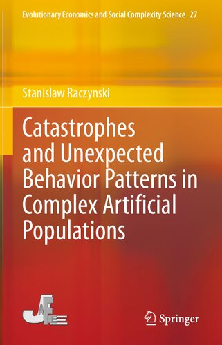 Catastrophes and Unexpected Behavior Patterns in Complex Artificial Populations