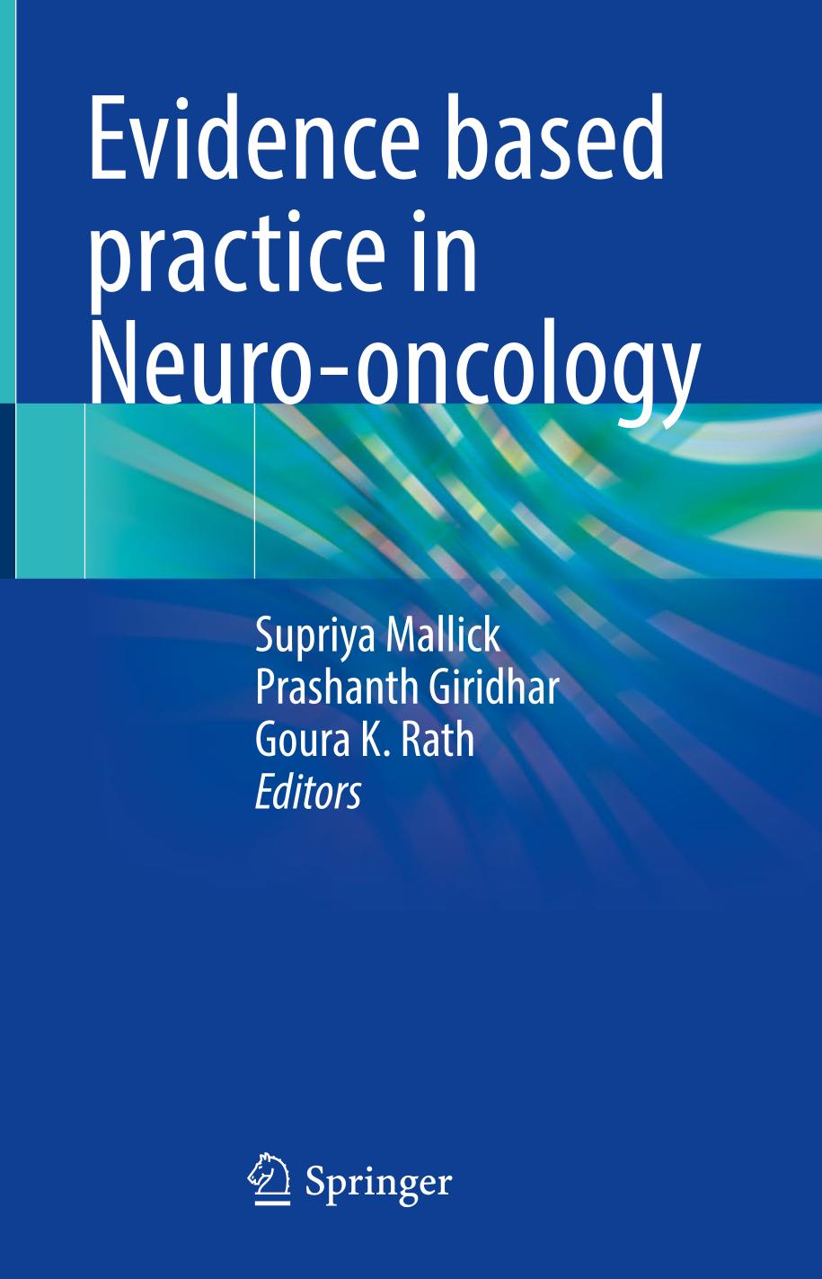 EVIDENCE BASED PRACTICE IN NEURO-ONCOLOGY.