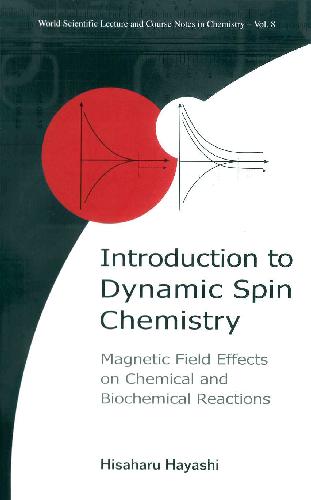 Introduction To Dynamic Spin Chemistry