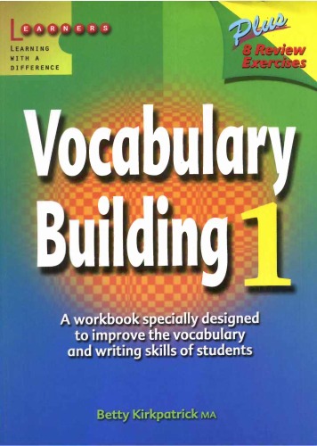 Vocabulary Building 1: A Workbook Specially Designed To Improve The.