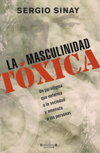 La masculinidad tóxica