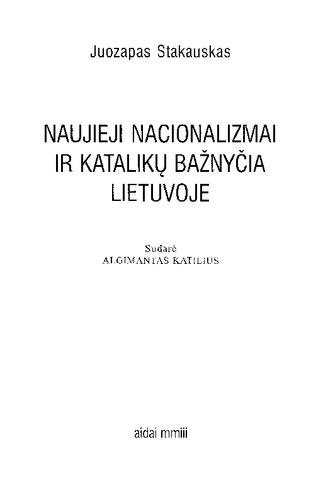 Naujieji nacionalizmai ir katalikų bažnyčia Lietuvoje