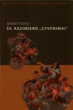 Ankstyvieji šv. Kazimiero "Gyvenimai"