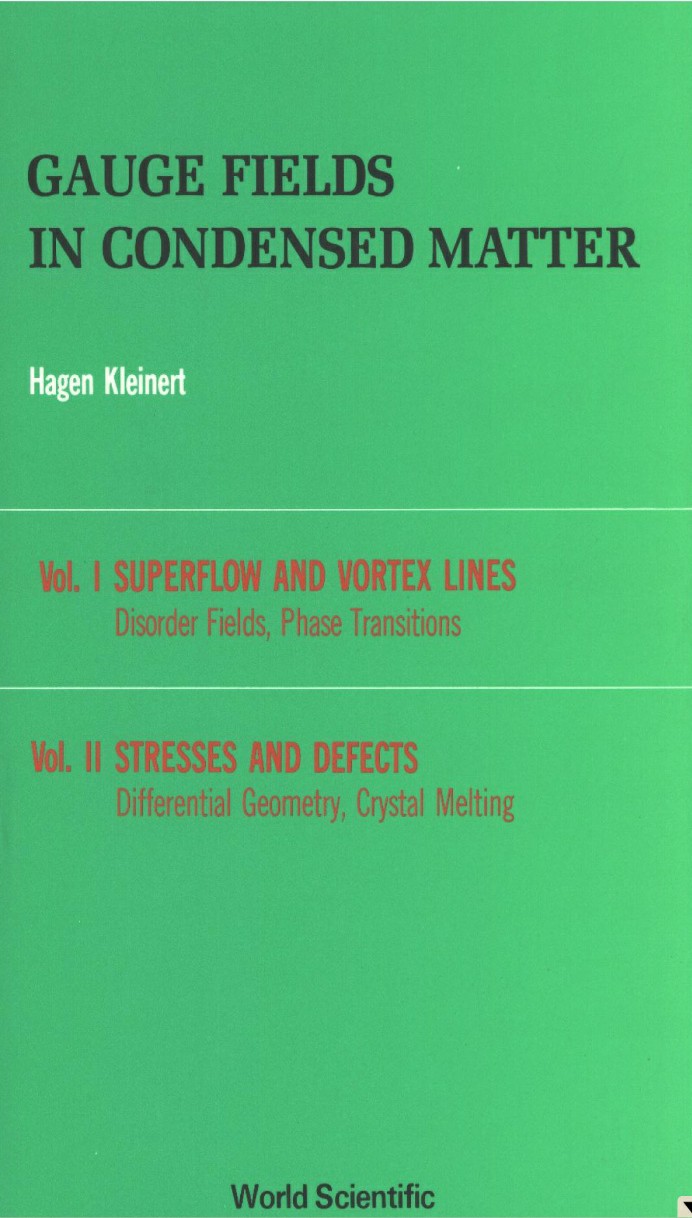 Gauge Fields in Condensed Matter (in 2 Volumes)