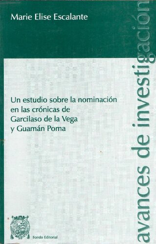 Un estudio sobre la nominación en las crónicas de Garcilaso de la Vega y Guamán Poma