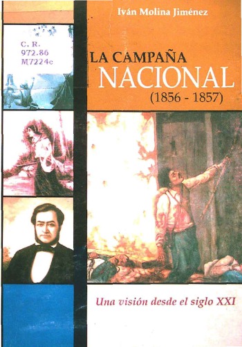 La Campaña Nacional (1856-1857) : una visión desde el siglo XXI