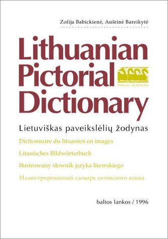 Lietuviškas paveikslėlių žodynas / Lithuanian Pictorial Dictionary