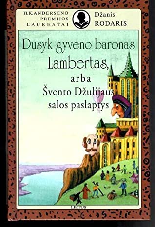 Dusyk gyveno baronas Lambertas, arba švento Džulijaus salos paslaptis