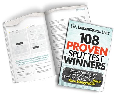 108 Proven Split Test Winners. Simple Tweaks You Can Make to Your Website, so You Can Make More Money Now!