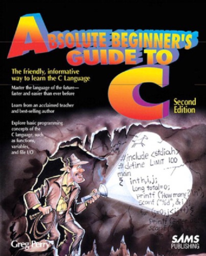 Absolute Beginner's Guide to C