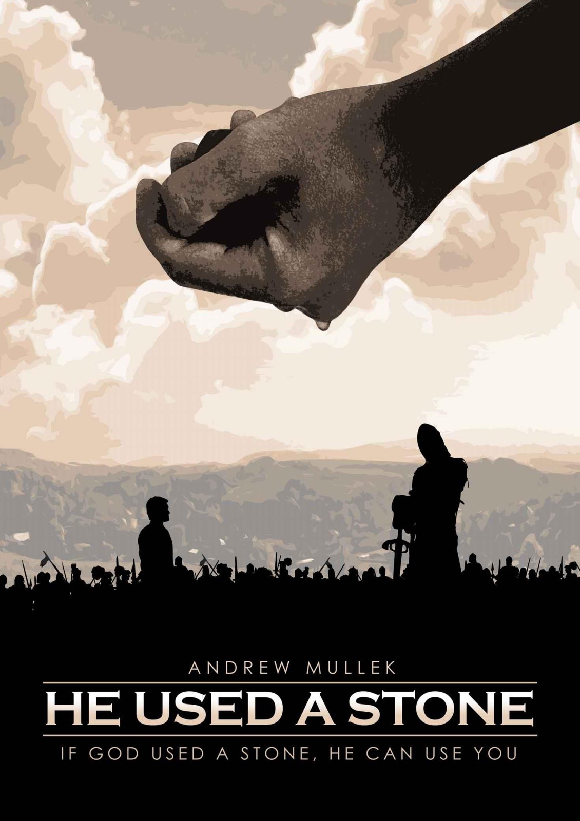 He Used a Stone: If God Used a Stone, He Can Use You