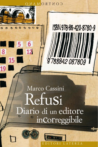 Refusi. Diario di un editore incorreggibile