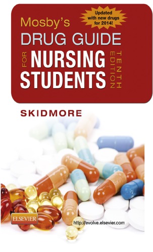 Mosby’s Drug Guide for Nursing Students [With 2014 Update]