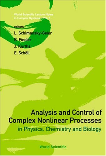 Analysis and Control of Complex Nonlinear Processes in Physics, Chemistry and Biology