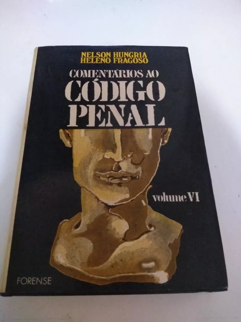 Comentários ao Código Penal, Vol. VI: arts. 137 a 154