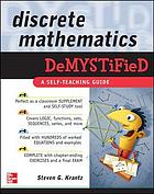 Discrete mathematics demystified : a self-teaching guide