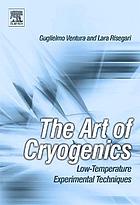 The art of cryogenics : low-temperature experimental techniques