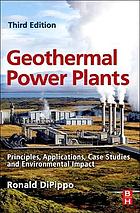 Geothermal Power Plants, 3rd Edition